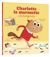 CHARLOTTE LA MARMOTTE A LA BOUGEOTTE