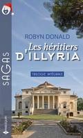 Les héritiers d'Illyria, La princesse d'Illyria - Soumise à la passion - Amoureuse du prince