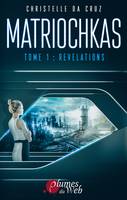 Matriochkas - Tome 1 : Révélations, Tome 1