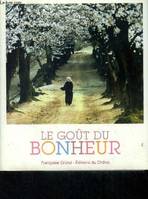 Le Goût du bonheur