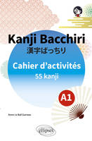 Kanji bacchiri, Cahier d'activités 55 kanji