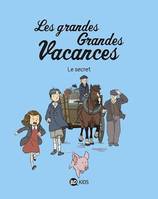 Les grandes grandes vacances, Tome 02, Le secret