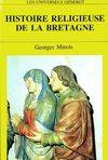 Histoire religieuse de la Bretagne