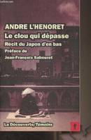 Le clou qui dépasse : Récit d'un prêtre, récit d'un prêtre-ouvrier au Japon