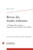 Revue des études italiennes, « Il viaggio che proseguo » : Ungaretti cent ans après le Porto Sepolto