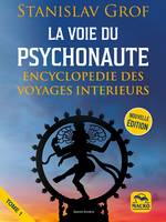 La voie du psychonaute, Encyclopédie des voyages intérieurs