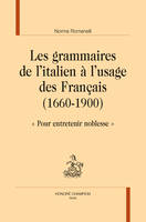 Les grammaires de l'italien à l'usage des Français (1660-1900), 