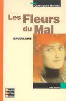 Classiques Bordas - Les Fleurs du mal - Baudelaire