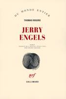 Jerry Engels, roman