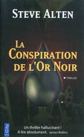 La conspiration de l'or noir, roman