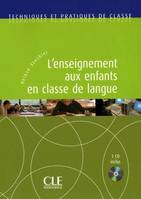 L'enseignement aux enfants en classe de langue, Livre+CD