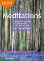 Méditations - 12 méditations guidées pour s'ouvrir à soi et aux autres, Livre audio 2 CD audio et un livret de 36 pages