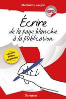 Ecrire - De la page blanche à la publication