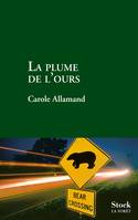 La plume de l'ours, roman