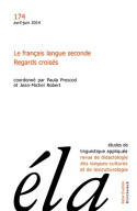 Études de linguistique appliquée - N°2/2014, Le français langue seconde. Regards croisés