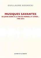 MUSIQUES SAVANTES 1990-2015