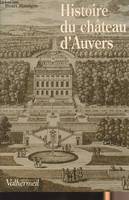 Histoire du château d'Auvers