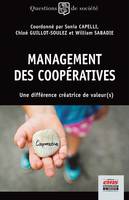 Management des coopératives, Une différence créatrice de valeur(s)