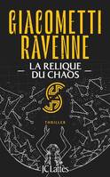 Le cycle du Soleil noir, 3, La Relique du Chaos, La Saga du Soleil noir, Tome 3