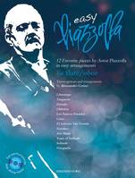 Easy Piazzolla for Flute/Oboe, 12 Favorite pieces by Astor Piazzolla