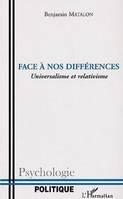 Face à nos différences, Universalisme et relativisme