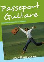 Passeport Guitare, tribulations musicales sur six continents