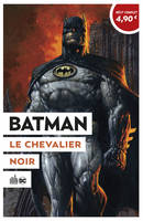 Le meilleur du comics à 4,90 €, 9, Batman, Le chevalier noir