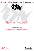 REFAIRE MONDE - REVUE DES SCIENCES HUMAINES  N  347/JUILLET-SEPTEMBRE 2022