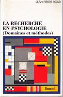 La recherche en psychologie (domains et methodes), domaines et méthodes