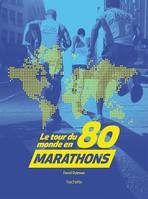 Le tour du monde en 80 marathons