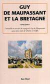 Guy de Maupassant et la Bretagne