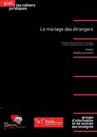 Le mariage des étrangers