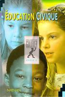Education civique cycle 3. Livre de l'élève