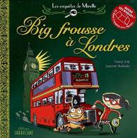 Les enquêtes de Mirette - Big Frousse à Londres