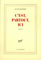 C'est, partout, ici, (1955-2001)