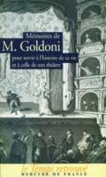 Mémoires de M. Goldoni pour servir à l'histoire de sa vie et à celle de son théâtre