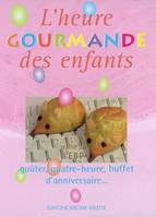 L'heure gourmande des enfants, Goûters, quatre heure, buffet d'anniversaire