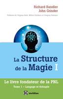 1, La Structure de la Magie I - Tome 1 : Langage et thérapie, Tome 1 : Langage et thérapie