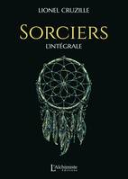 Sorciers : L'intégrale (Recueil de nouvelles)