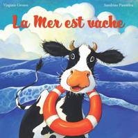 La mer est vache !