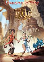 Tome 2, La cité engloutie, Légendes de Troy - Tykko des Sables T02, La Cité engloutie