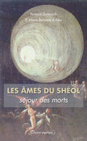 Les âmes du Shéol, séjour des morts (poche)