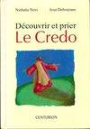 Découvrir et prier : Le credo