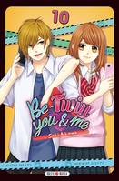 10, Be-Twin you & me T10