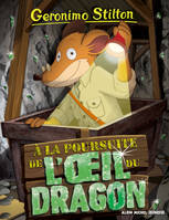 93, Geronimo Stilton T93 A la poursuite de l'oeil du dragon