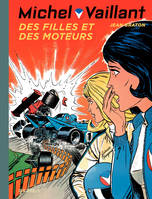 25, Michel Vaillant - Tome 25 - Michel Vaillant 25 (rééd. Dupuis) Des filles et des moteurs