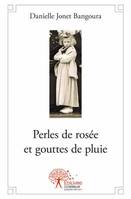 Perles de rosée et gouttes de pluie