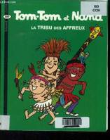 14, Tom-Tom et Nana / La tribu des affreux / Bayard BD poche. Tom-Tom et Nana