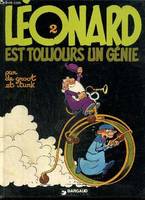 2, Léonard, tome 2 : Léonard est toujours un génie