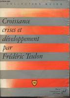 Croissance crises et developpement